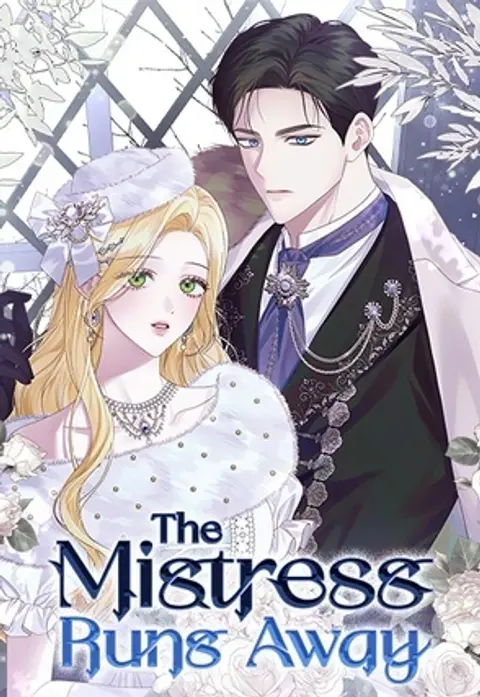 The Mistress Runs Away